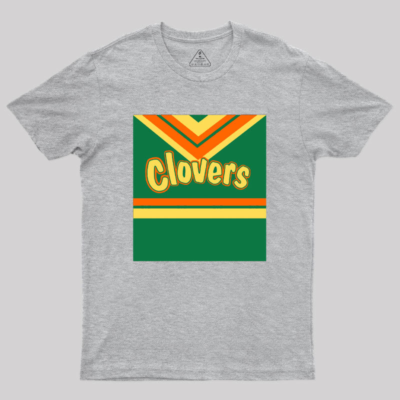 Bring It On Clovers East Compton Clovers Geek T-Shirt