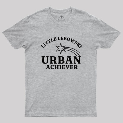 Little Lebowski Urban Achiever Geek T-Shirt