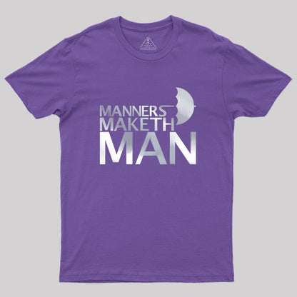 Manners Maketh Man Geek T-Shirt