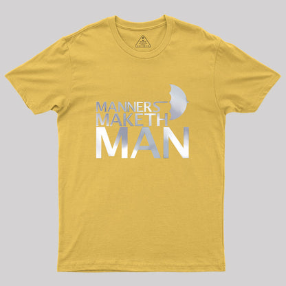 Manners Maketh Man Geek T-Shirt