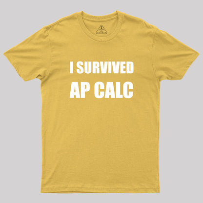 I Survived AP Calculus Geek T-Shirt