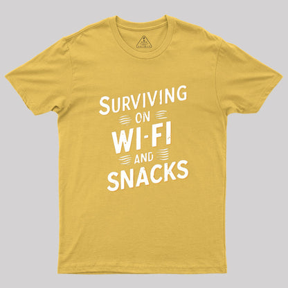 Surviving on Wi-Fi and Snacks Geek T-Shirt