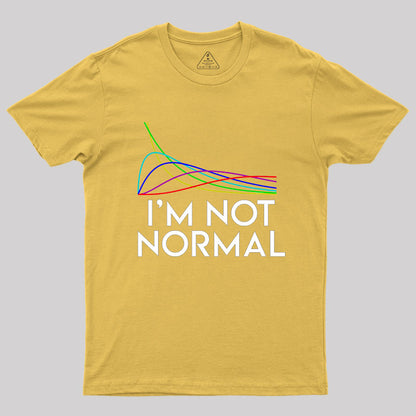 Chi Squared. I'm not normal Geek T-Shirt