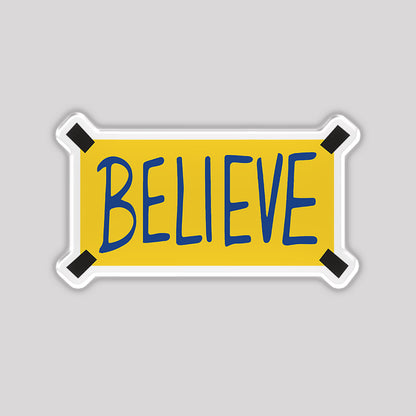 Believe Refrigerator Magnet