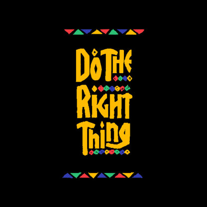 DO THE RIGHT THING Geek T-Shirt