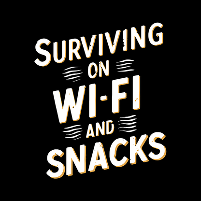 Surviving on Wi-Fi and Snacks Geek T-Shirt