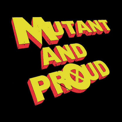 Mutant and Proud Geek T-Shirt