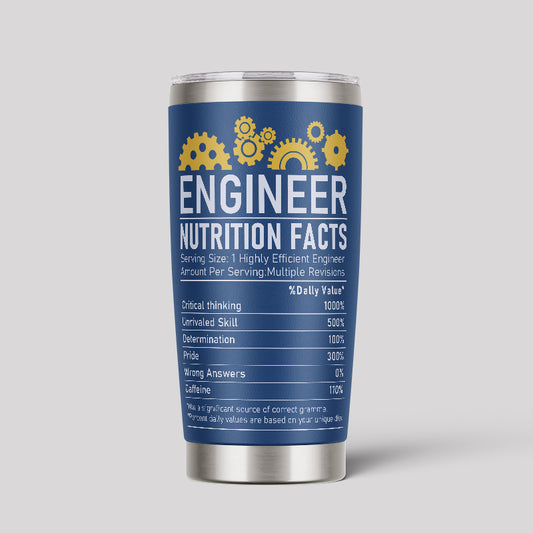 Engineer Nutrition Facts 20oz Tumbler