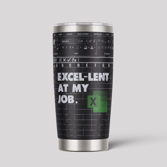 Excel-lent at Job 20oz Tumbler