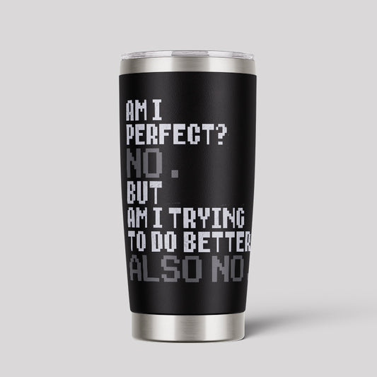 No No 20oz Tumbler