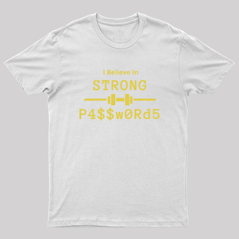 Strong Passwords Geek T-Shirt