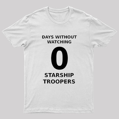 Starship Troopers fans Geek T-Shirt