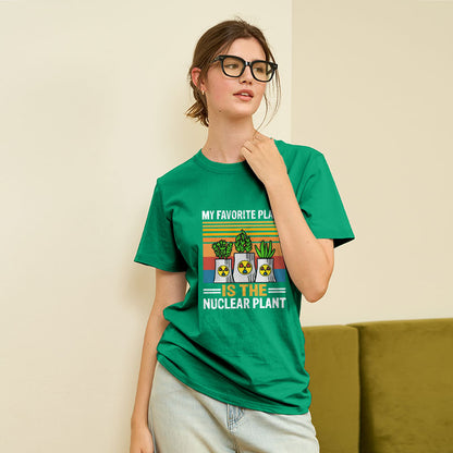 My Favorite Plant Is The Nuclear Plant Geek T-Shirt