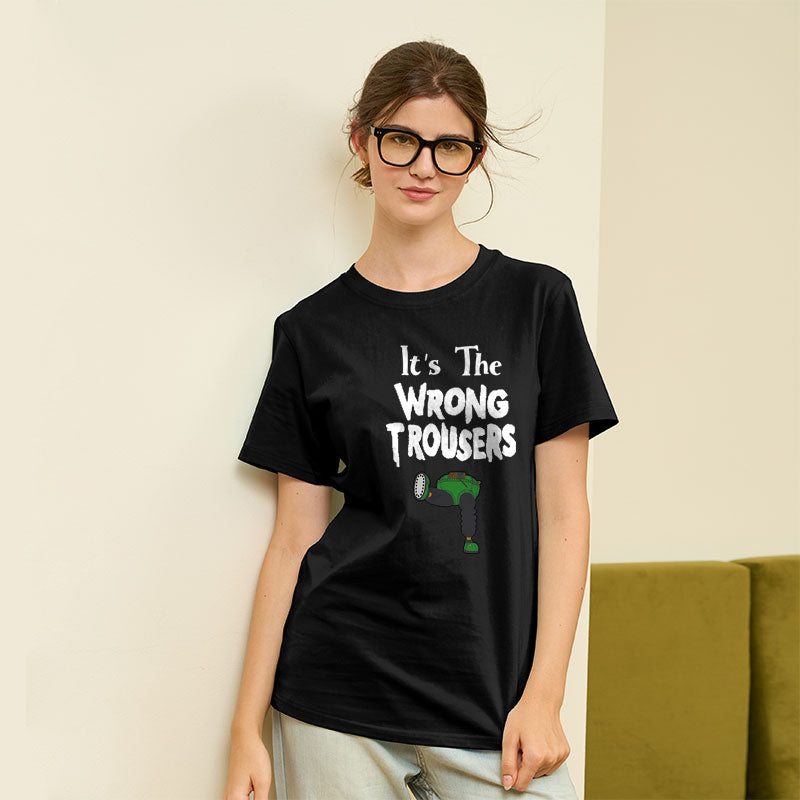 It Is The Wrong Trousers Geek T-Shirt