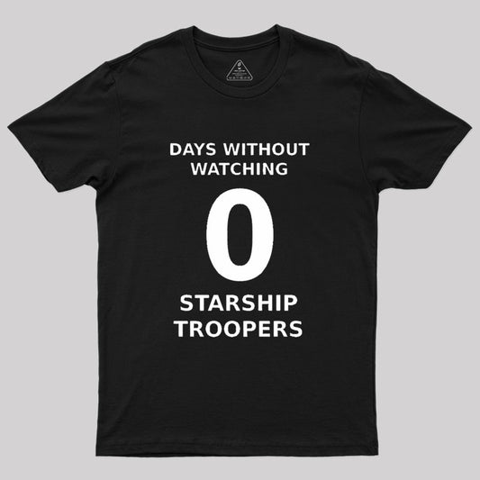 Starship Troopers fans Geek T-Shirt