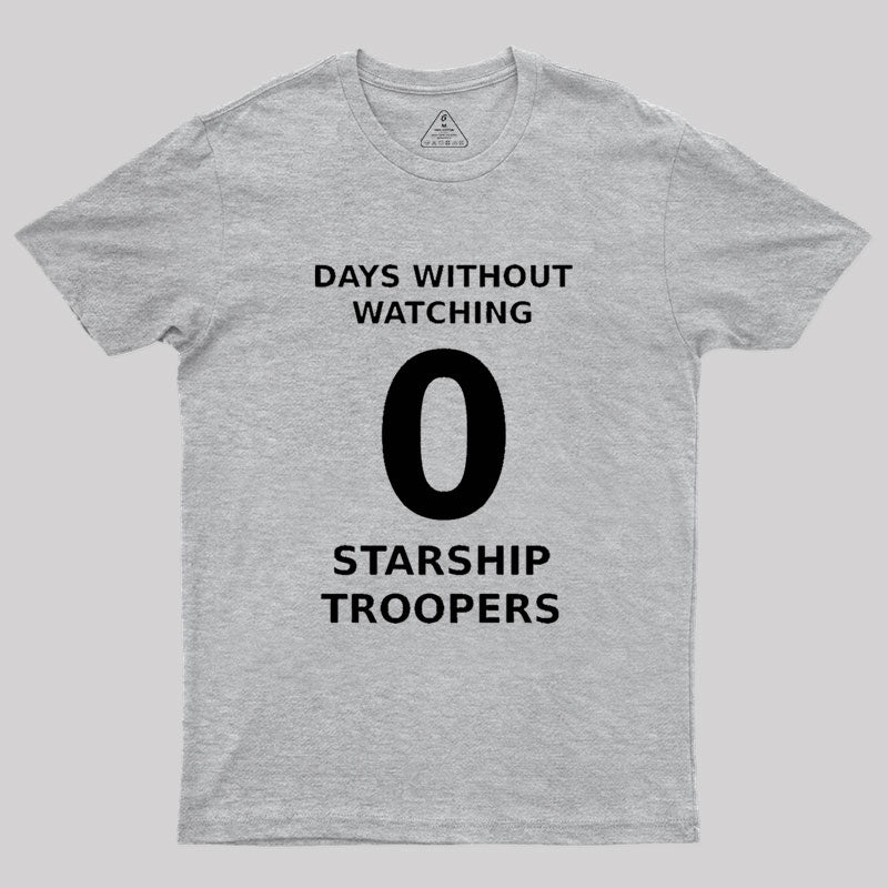 Starship Troopers fans Geek T-Shirt