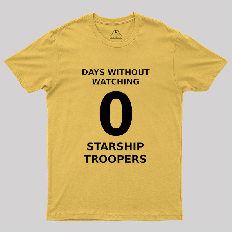 Starship Troopers fans Geek T-Shirt