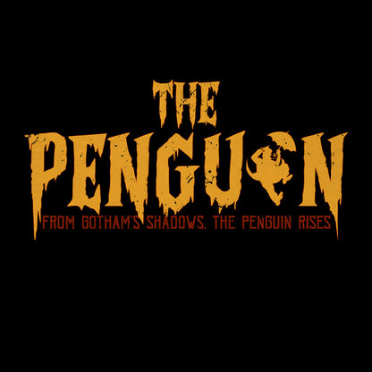 From Gothams Shadows the Penguin Rises T-Shirt