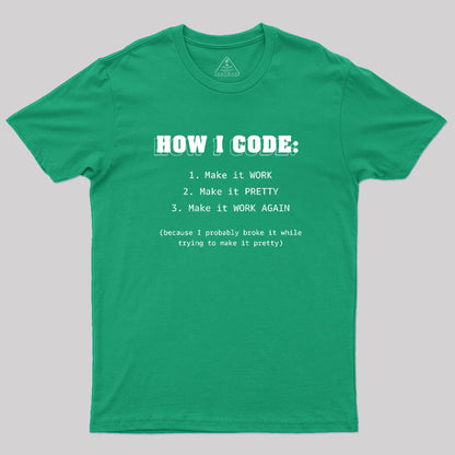 How I Code Geek T-Shirt