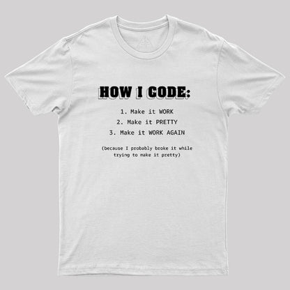 How I Code Geek T-Shirt