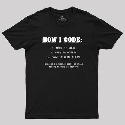 How I Code Geek T-Shirt