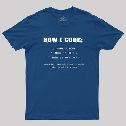 How I Code Geek T-Shirt