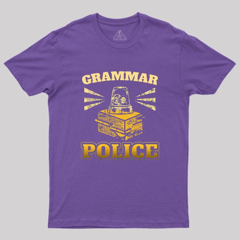 Grammar Police Geek T-Shirt