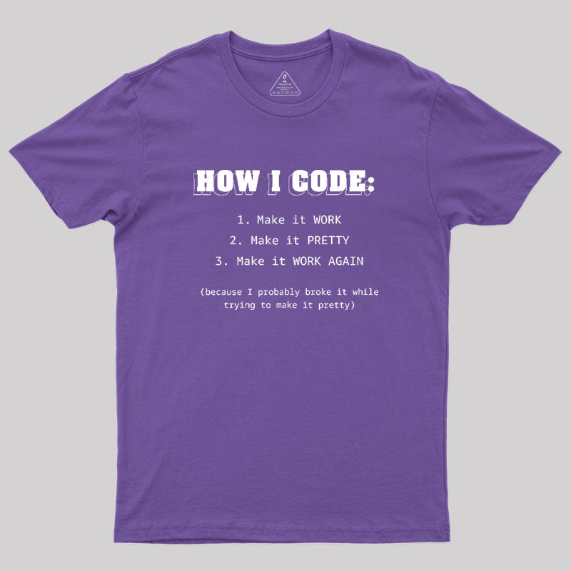 How I Code Geek T-Shirt