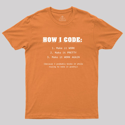 How I Code Geek T-Shirt