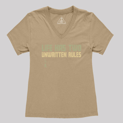 The Two Unwritten Rules of Life Women's V-Neck T-shirt