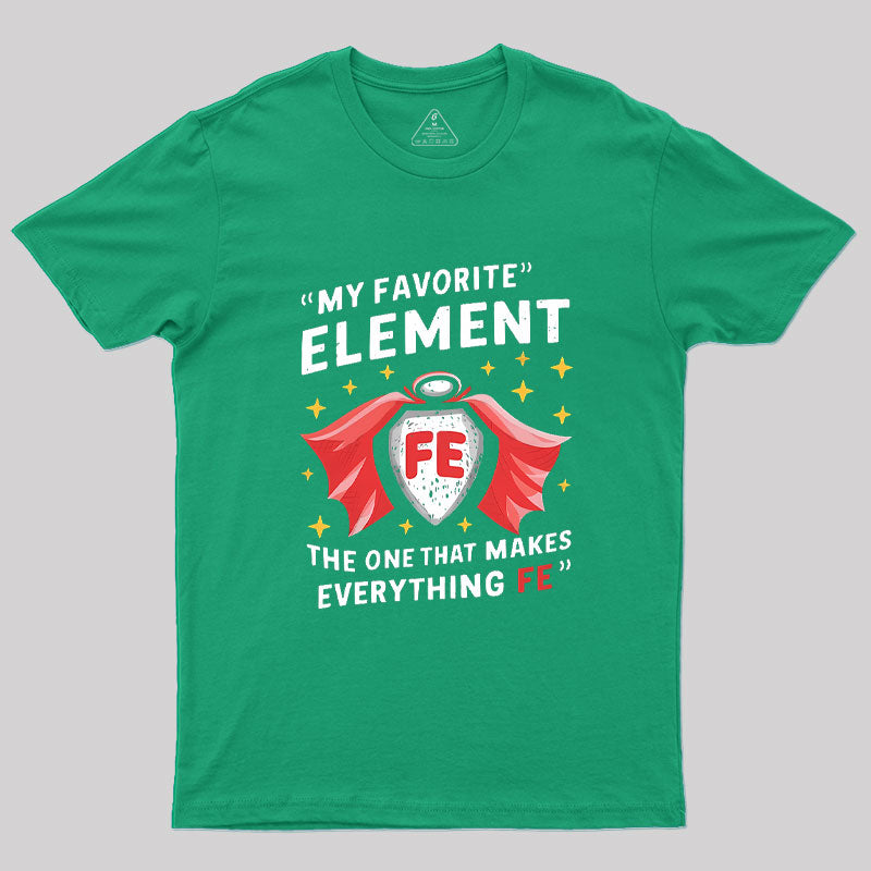 Fe Man Geek T-Shirt