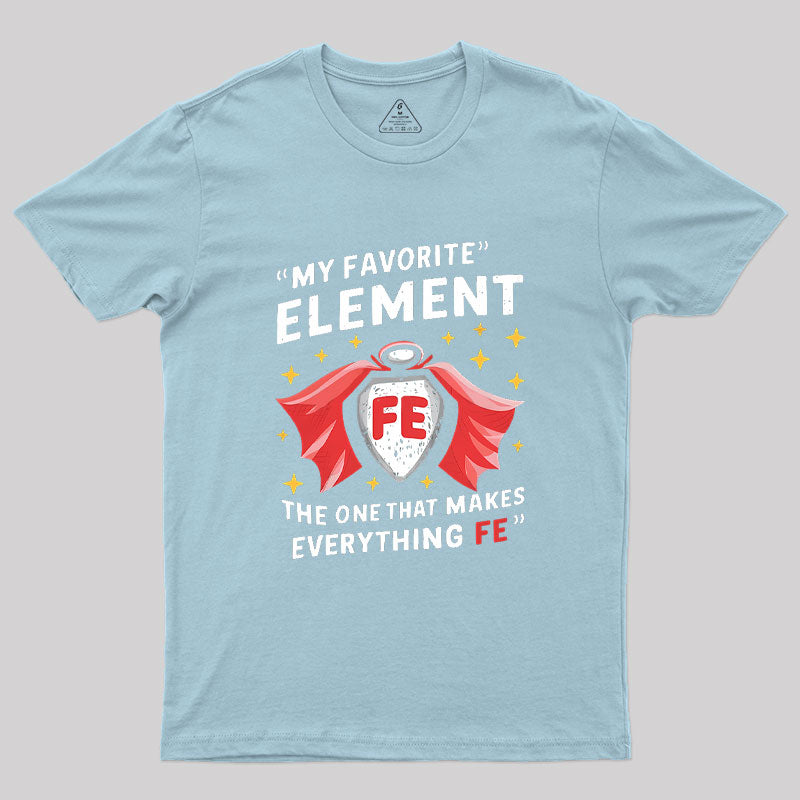 Fe Man Geek T-Shirt