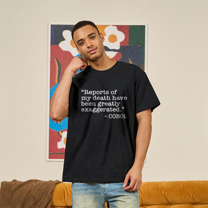 Funny COBOL quote Geek T-Shirt