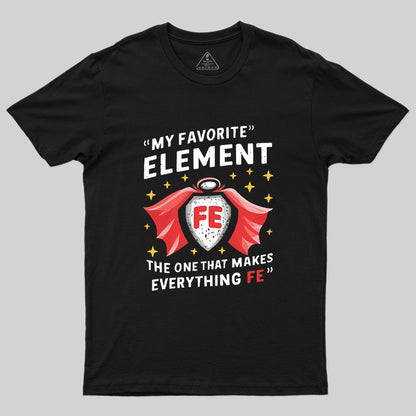 Fe Man Geek T-Shirt