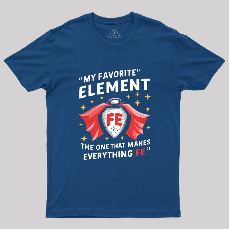 Fe Man Geek T-Shirt