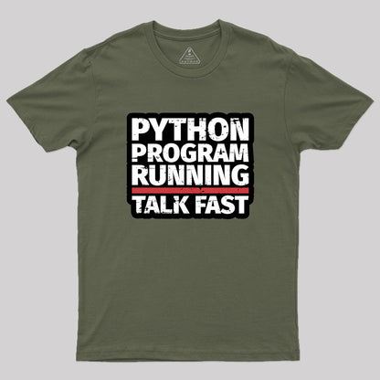 Python Program Running Talk Geek T-Shirt