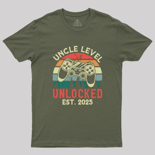 Uncle Level Unlocked Est. 2025 Geek T-Shirt