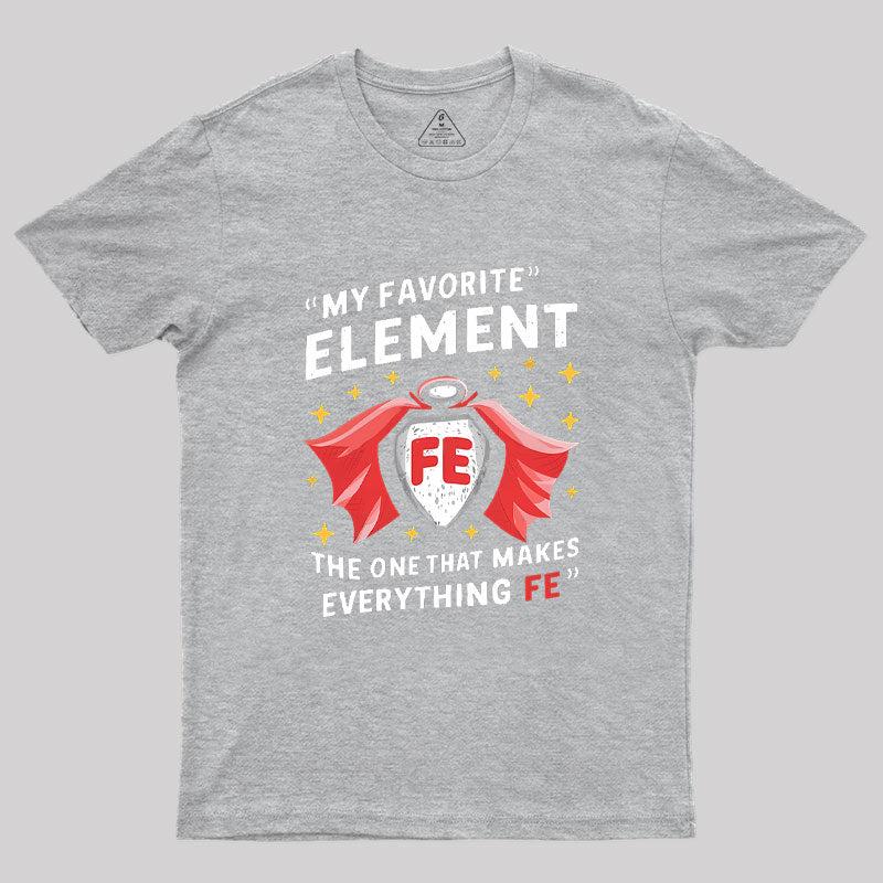 Fe Man Geek T-Shirt