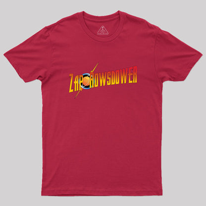 Zap Rowsdower Geek T-Shirt