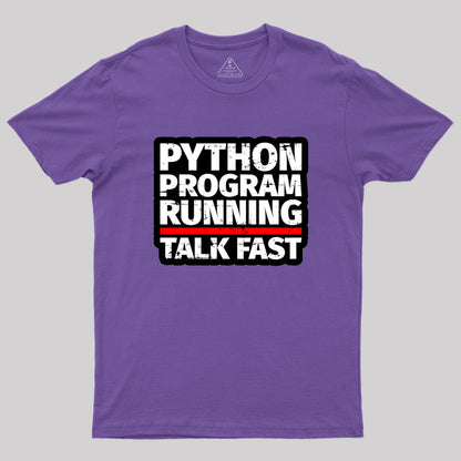 Python Program Running Talk Geek T-Shirt