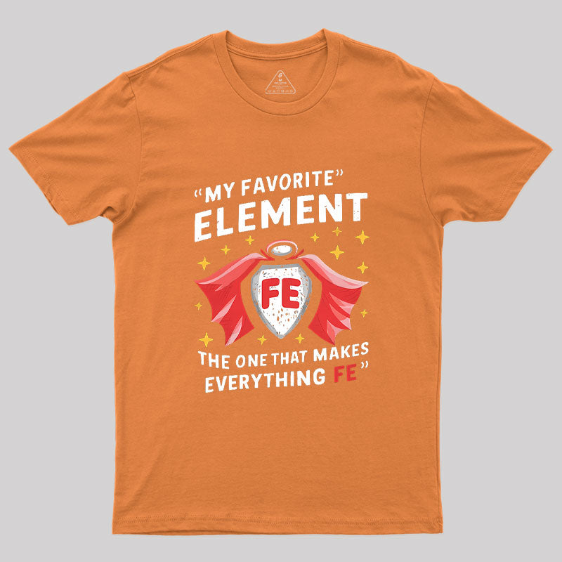 Fe Man Geek T-Shirt