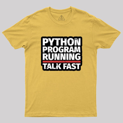 Python Program Running Talk Geek T-Shirt