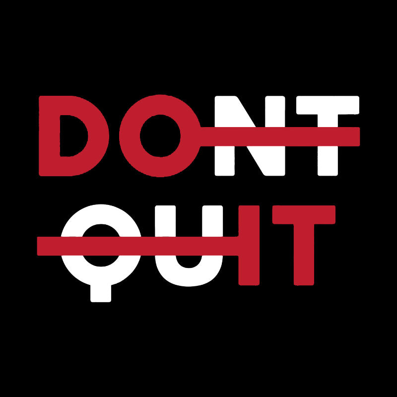 Don't Quit Geek T-Shirt