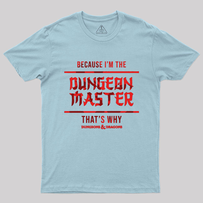 Dungeon master Geek T-Shirt