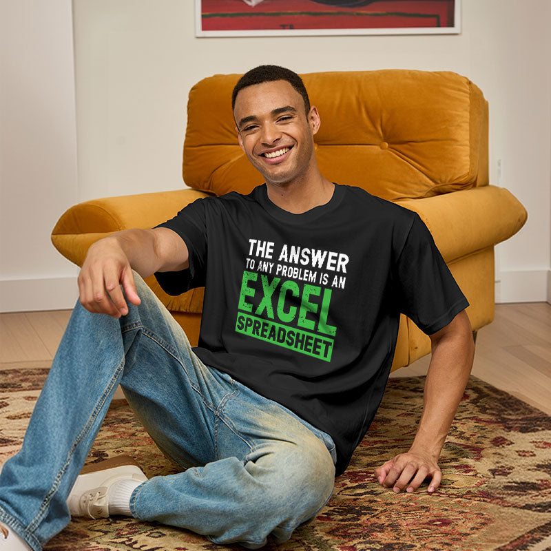 The Answer To Any Problem Is An Excel Geek T-Shirt