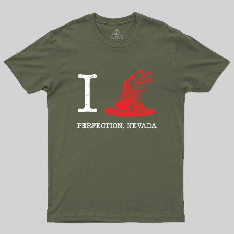 I Love Perfection Nevada Geek T-Shirt