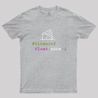 Coder Titantic CSS Geek T-Shirt