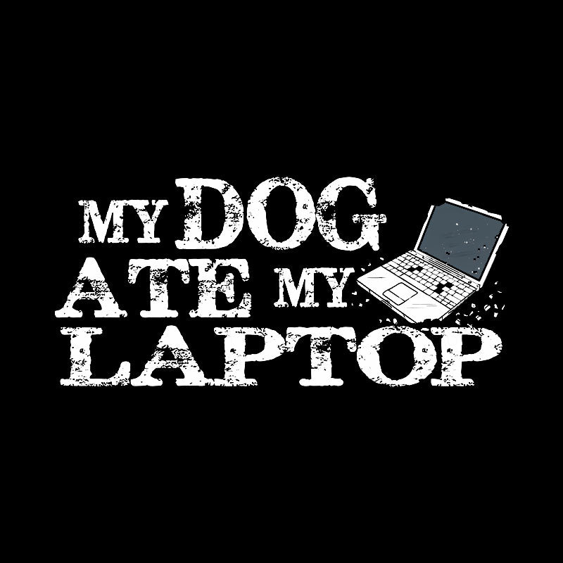 My Dog Ate My Laptop Geek T-Shirt