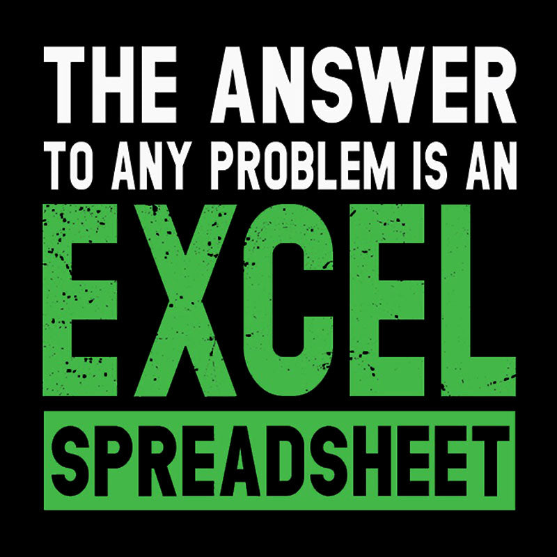 The Answer To Any Problem Is An Excel Geek T-Shirt