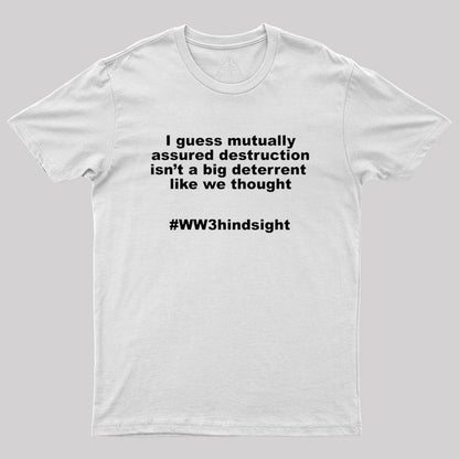 Hindsight Geek T-Shirt